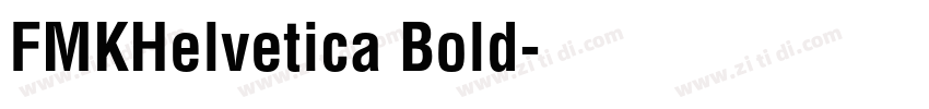 FMKHelvetica Bold字体转换